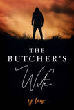 The Butcher’s Wife By RJ Laaw