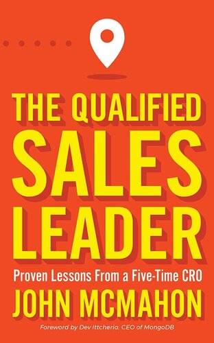 The Qualified Sales Leader By John McMahon