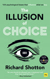 The Illusion of Choice By Richard Shotton