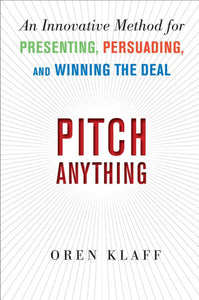 Pitch Anything By Oren Klaff