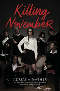 Killing November By Adriana Mather