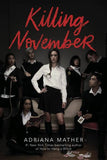 Killing November By Adriana Mather