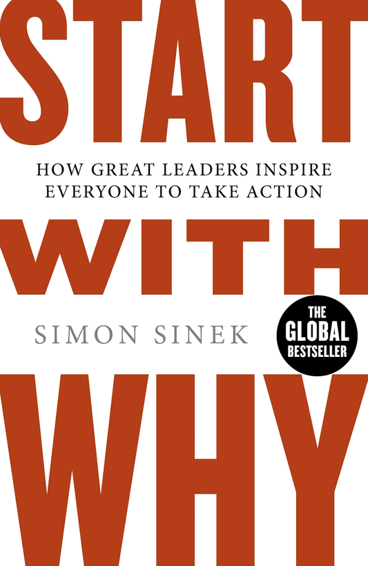 Start with Why Book by Simon Sinek