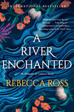 A River Enchanted (Elements of Cadence, #1) By Rebecca Ross