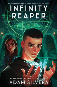 Infinity Reaper (Infinity Cycle, #2) by Adam Silvera