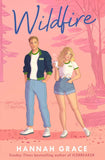 Wildfire: A Novel by Hannah Grace (First Copy Hardback)