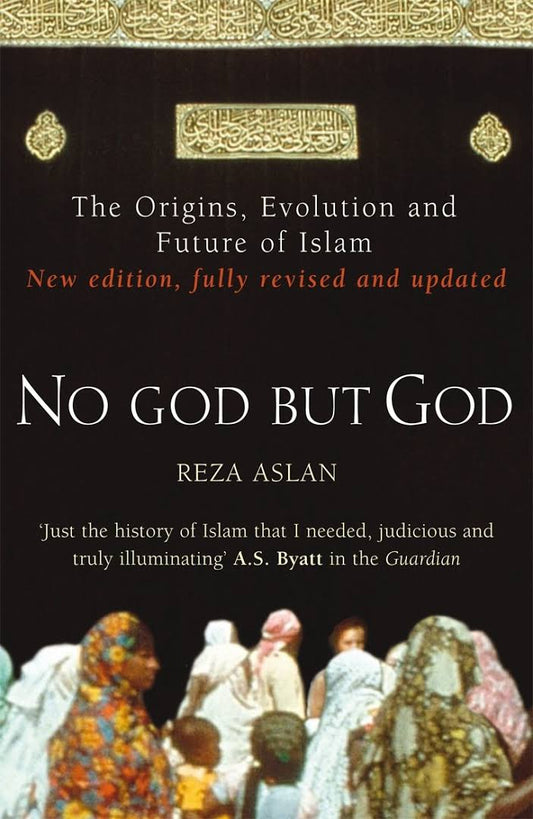 No God but God by Reza Aslan