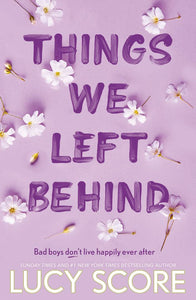 Things We Left Behind Book by Lucy Score (Knockemout Book#3)