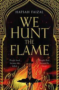 We Hunt the Flame (Sands of Arawiya, #1) by Hafsah Faizal