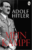 Mein Kampf by Adolf Hitler