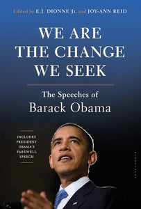 We Are the Change We Seek By Barack Obama