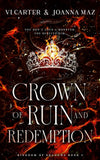 Crown of Ruin and Redemption By Vi Carter and Joanna Maz 