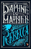 Rebecca By Daphne Du Maurier