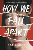 How we fall apart By Katie Zhou