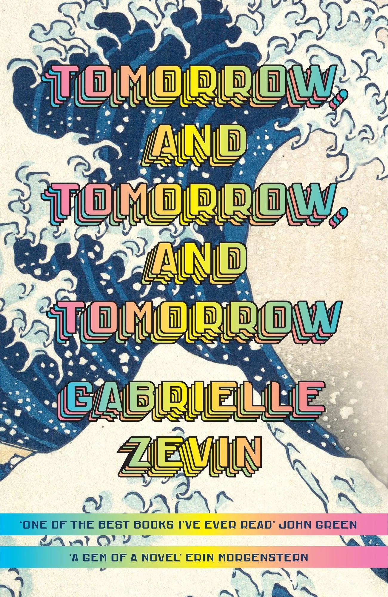 Tomorrow, and Tomorrow, and Tomorrow Novel by Gabrielle Zevin